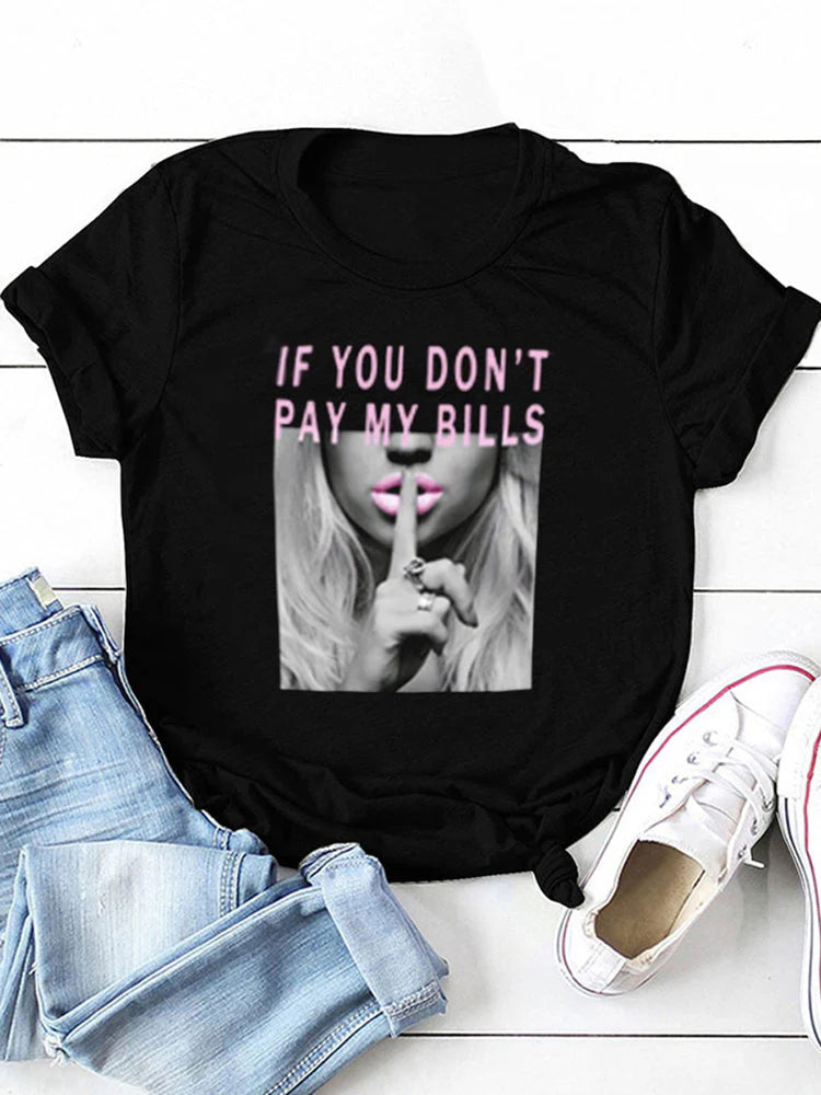 If You Don'T Pay My Bill Tee